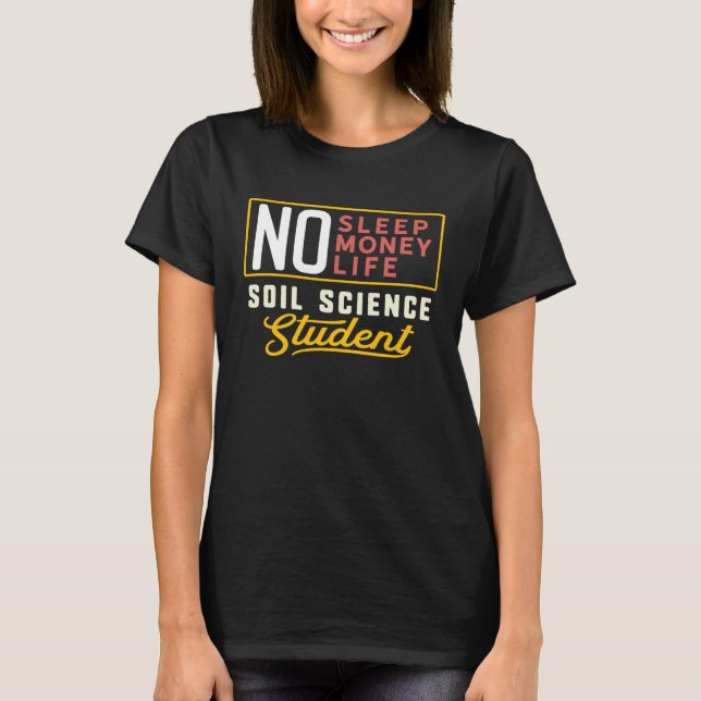Camiseta Soil Science Major Studen Graduation (Frente)