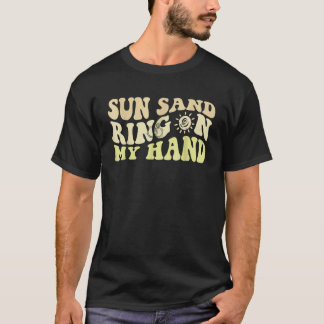 Camiseta Sol Areia Anel Na Minha Mão Festa de Solteira Groo