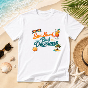 Camiseta Sol, Areia & Más Decisões Humor de Verão