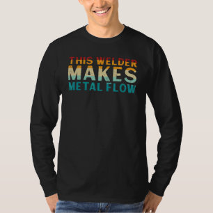 Camiseta Soldador Para Homens Que Dizem Soldadura