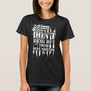 Camiseta Soldados Militares não se gabam, mas são os seus m