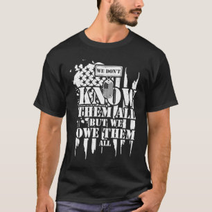 Camiseta Soldados Não os conhecemos todos, mas devemos a el