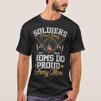 Camiseta Soldados não se gabam, mas Mães se orgulham do exé
