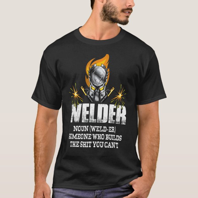 Camiseta Soldadura De Definição De Mens Welder Que Construi (Frente)