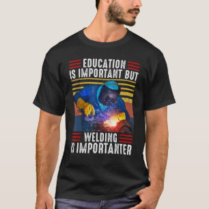 Camiseta Soldadura De Soldadura É Importante