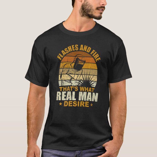 Camiseta Soldadura Flashes E Fogo Que Homem Real Desi (Frente)