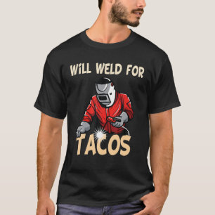 Camiseta Soldadura Para Tacos Welder Engraçado Dizendo Sol