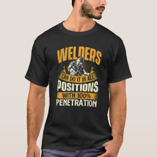 Camiseta Soldaduras Podem Fazê-Lo Em Todas As Posições De S