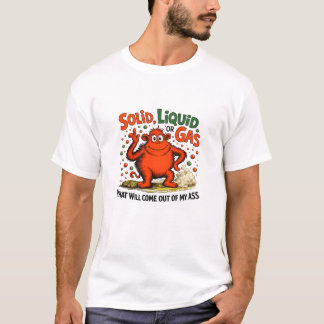 Camiseta Sólido Líquido Ou Gás - Humor Física Ciência Engra
