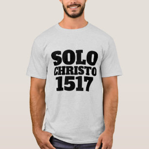 CAMISETA SOLO CHRISTO 1517 T-SHIRTS CRISTÃOS