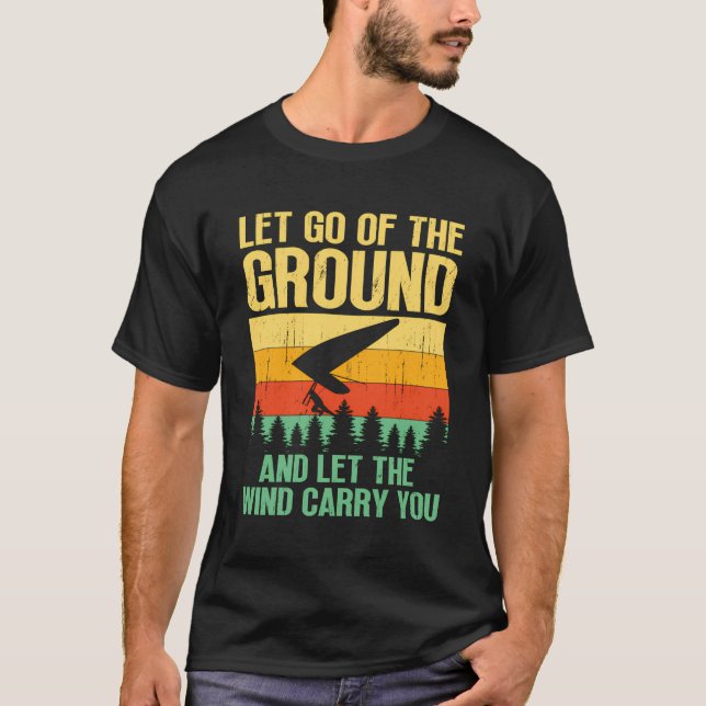 Camiseta Solte O Chão E Deixe O Vento Carregar. (Frente)