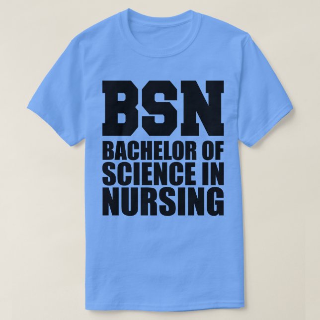 Camiseta Solteiro BSN de ciência em enfermagem (Frente do Design)
