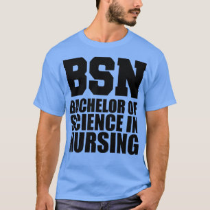 Camiseta Solteiro BSN de ciência em enfermagem