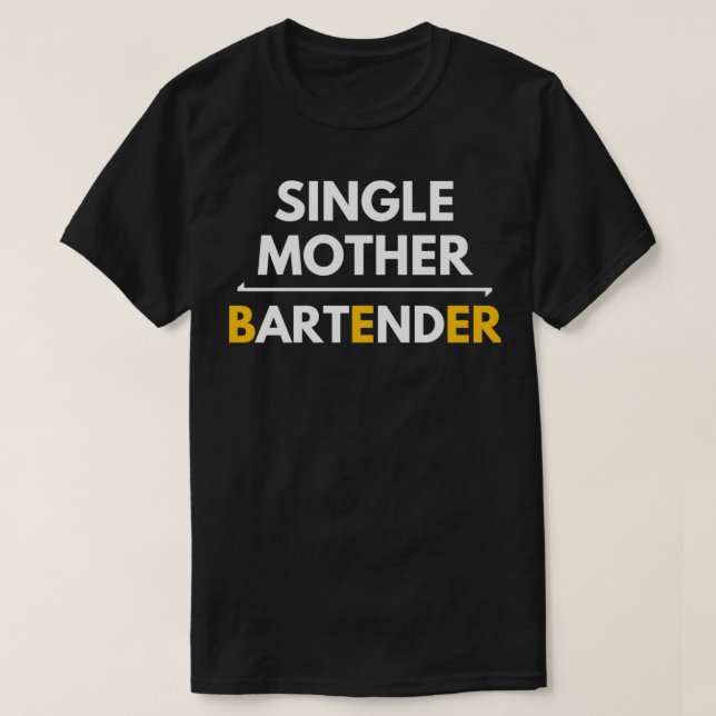 Camiseta Solteiro de design e de ocupação de barman (Frente do Design)
