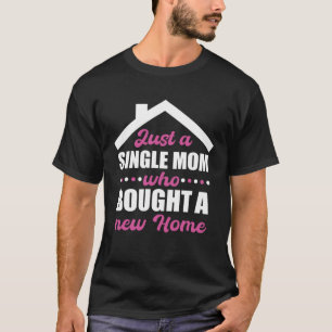 Camiseta Solteiro de festa de casa, mãe é dona de casa