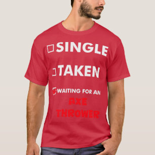 Camiseta Solteiro De Lançamento De Ax Tomado À Espera De Um
