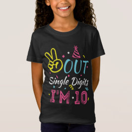 Camiseta Solteiro Dígitos, tenho 10 anos, 10 anos, aniversá