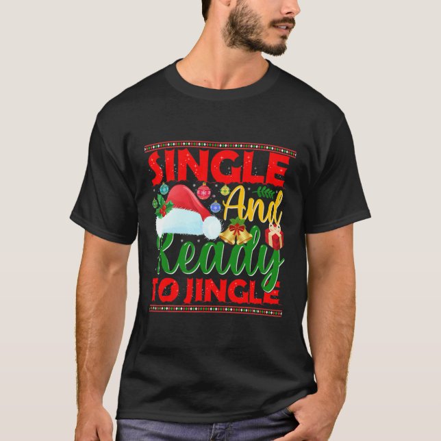 Camiseta Solteiro E Prontos Para Jingle Engraçado Frio Nata (Frente)