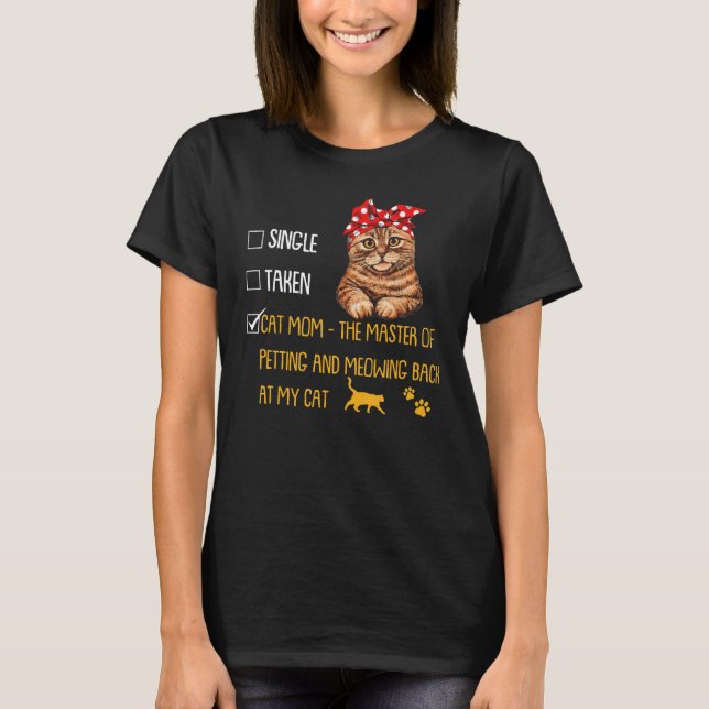 Camiseta Solteiro Levou Cat Mãe O Mestre De Se Orgulhar C (Frente)