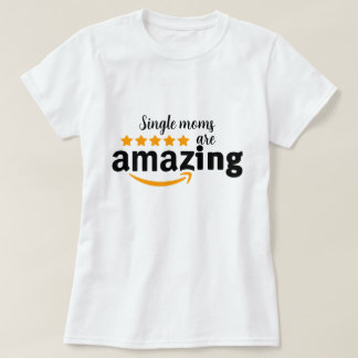 Camiseta Solteiro Mães dia de as mães incrível presente