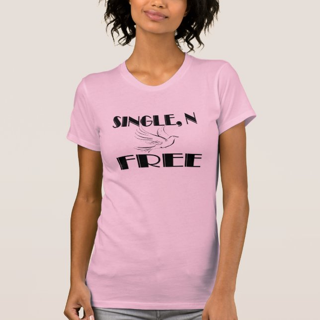 Camiseta Solteiro, n gratuito (Frente)