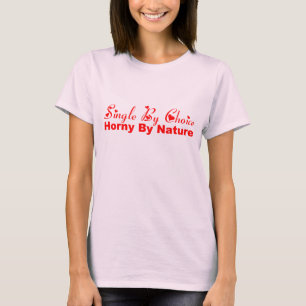 Camiseta Solteiro pela escolha