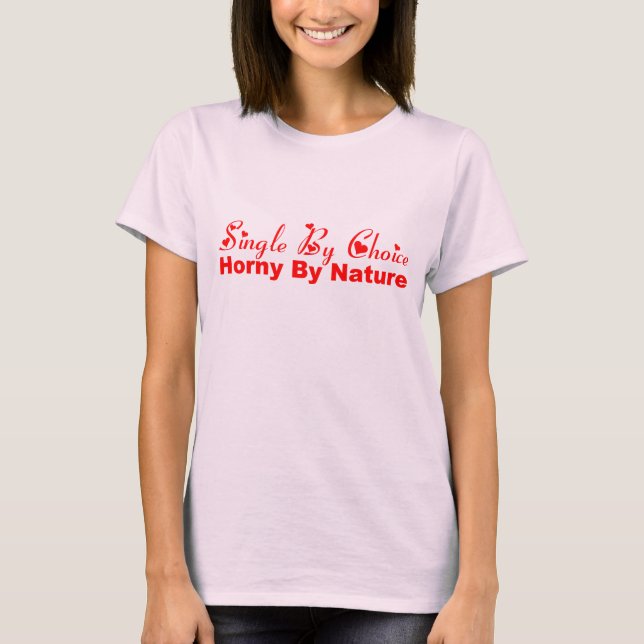 Camiseta Solteiro pela escolha (Frente)