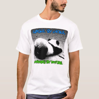 Camiseta Solteiro por escolha - Escolha de Panda que se est