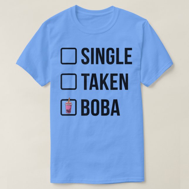 Camiseta Solteiro Retirada Boba Tea Tea Bebendo Lover Tea B (Frente do Design)