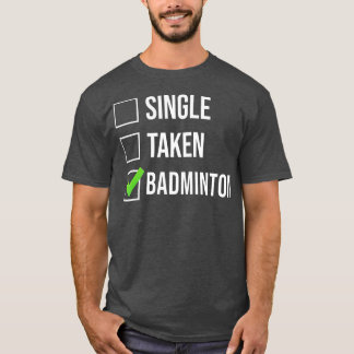 Camiseta Solteiro Tomado Badminton