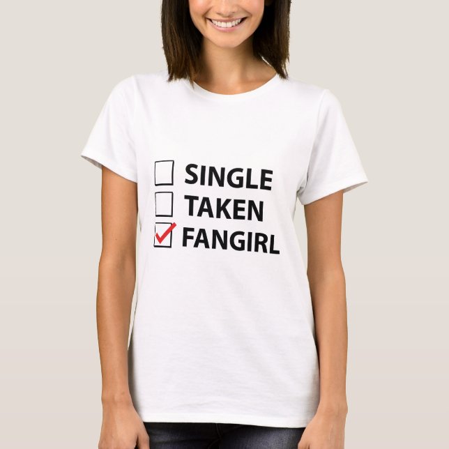 Camiseta Solteiro Tomado Fangirl (Frente)