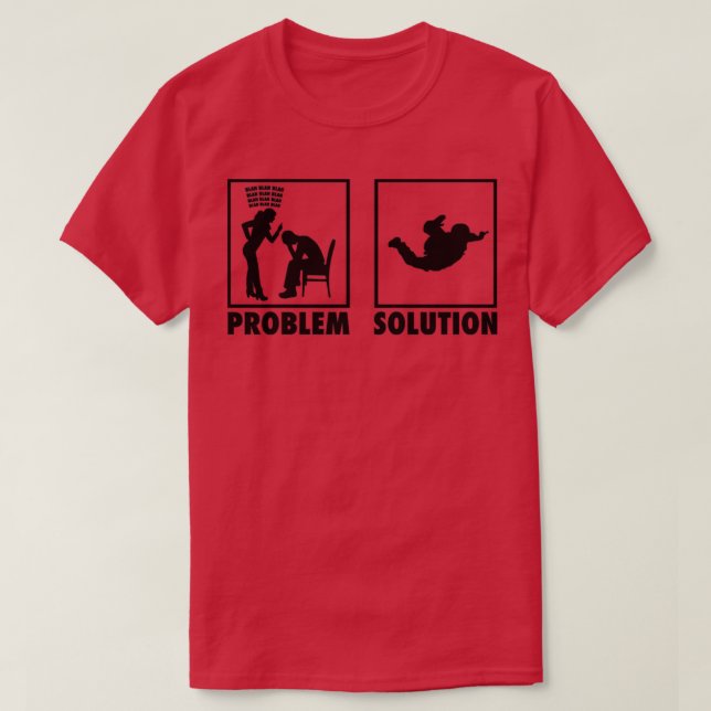 Camiseta Solução de problema de declaração do Skydiving Sky (Frente do Design)