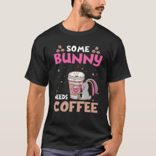 Camiseta Some Bunny Needs Coffee Women Girl Rabbit Funny Ea