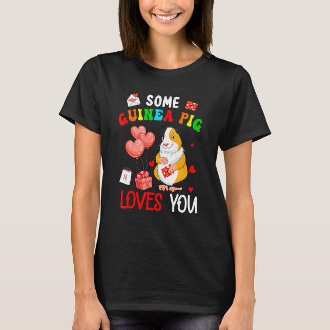 Camiseta Some Guinea Pig Loves You Valentine's Day Animal (Frente)