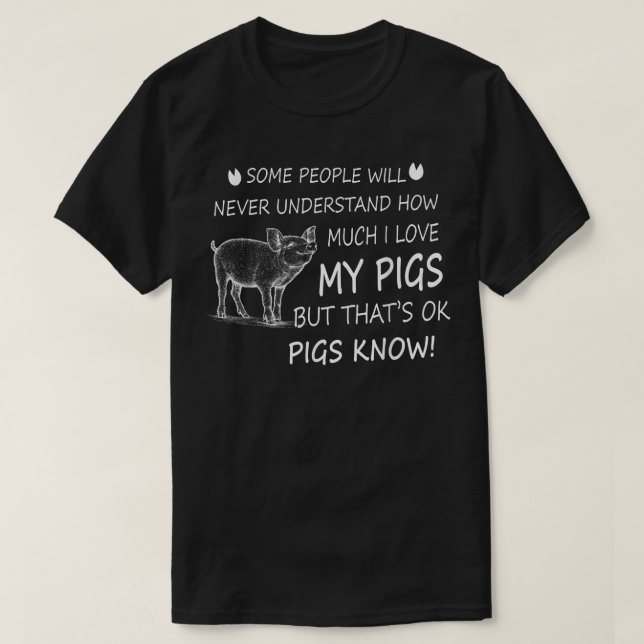 Camiseta Some People Will Never Understand How Much I Love  (Frente do Design)