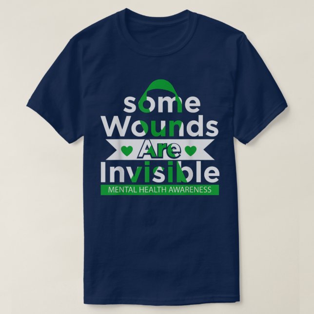 Camiseta Some Wounds Are Invisible Ribbon Mental Health Awa (Frente do Design)