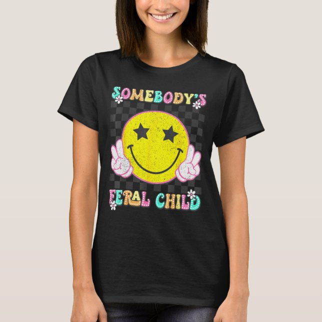 Camiseta Somebody's Feral Child Toddler Girl And Boy Funny  (Frente)