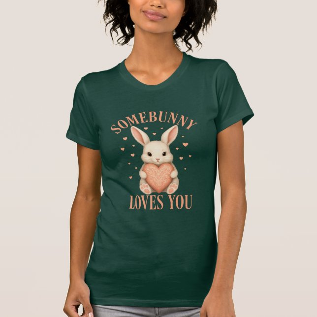 Camiseta Somebunny Loves You Cute Bunny Green T-Shirt (Frente)