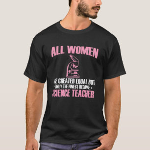Camiseta Somente As Melhores Mulheres Se Tornam Professoras