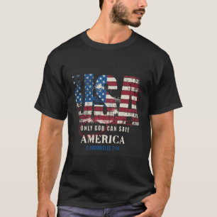 Camiseta Somente Deus Pode Salvar a América