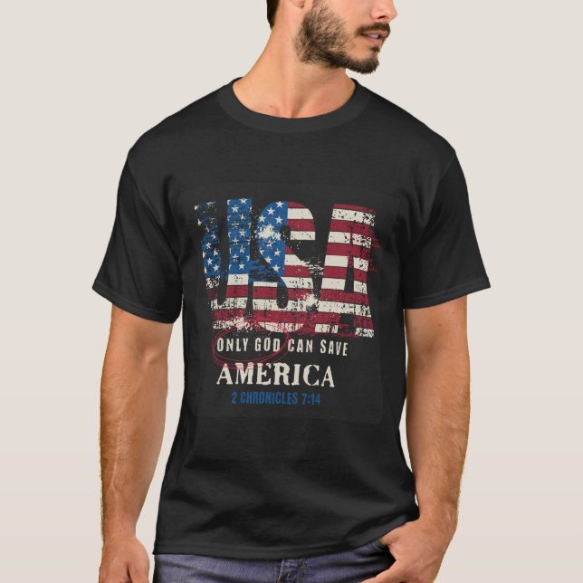 Camiseta Somente Deus Pode Salvar a América (Frente)