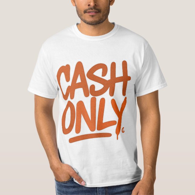 Camiseta Somente Dinheiro (Frente)