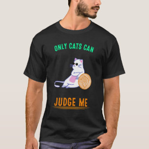 Camiseta Somente Gatos Podem Me Julgar Fofo