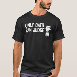 Camiseta Somente Gatos Podem Me Julgar Gato Frases Sarcásti