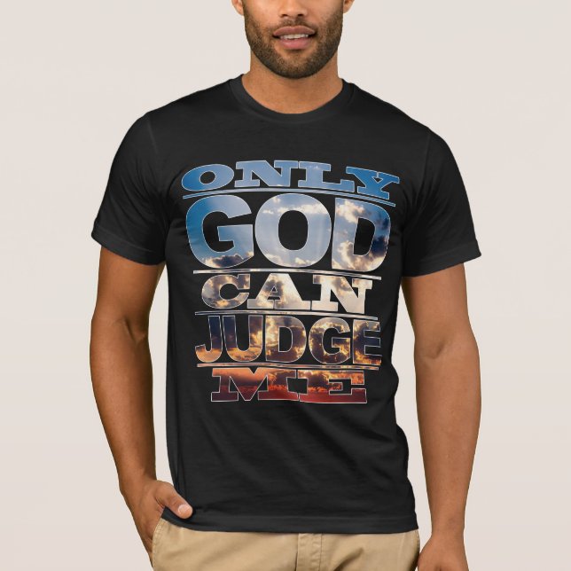 Camiseta Somente o deus pode julgar-me (Frente)