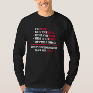 Camiseta Somente o Offroading Não Tem Fim