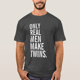 Camiseta Somente os homens reais fazem gêmeos