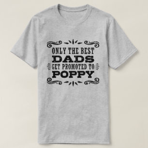 Camiseta Somente os melhores pais obtêm promovidos à