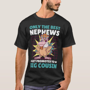 Camiseta Somente os melhores Sobrinhos são promovidos a Pri