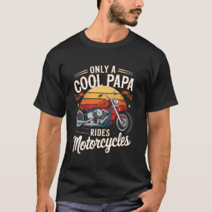 Camiseta Somente um papai legal anda de motocicletas Presen